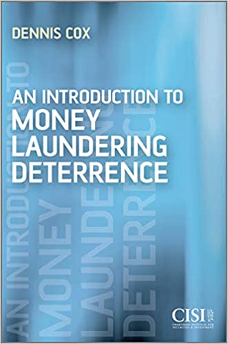 An Introduction to Money Laundering Deterrence